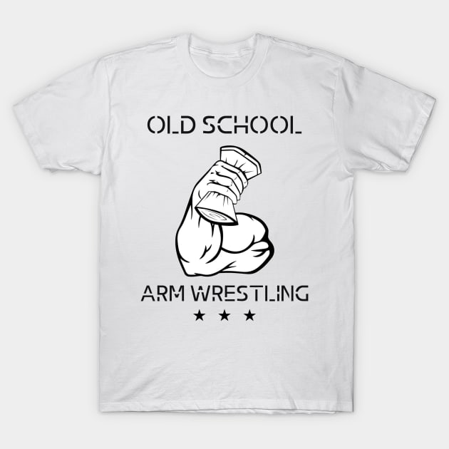 Old School Arm Wrestling 2 T-Shirt by KingsLightStore